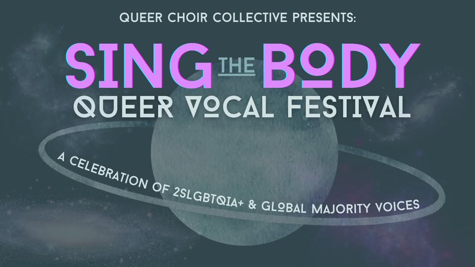 Sing the Body: Queer Vocal Festival