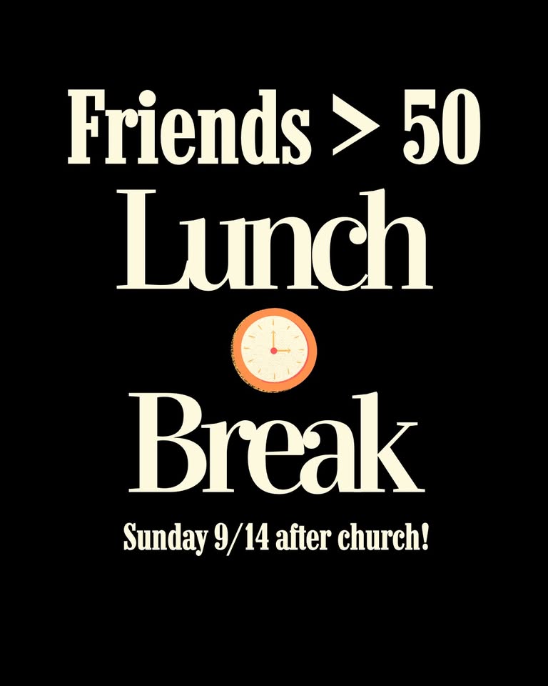 Friends > 50 Lunch Break