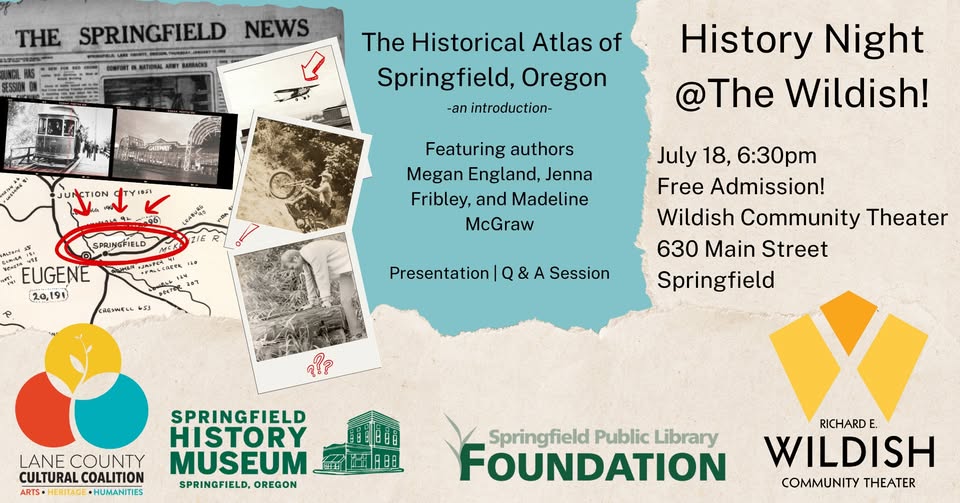 Springfield History Museum Presents: An Introduction to the Historical Atlas of Springfield, Oregon