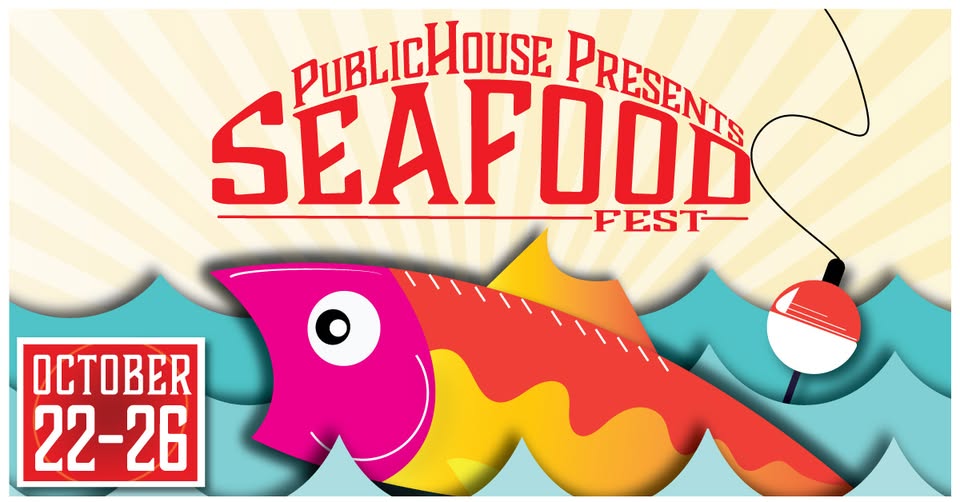 Annual Seafood Fest at PublicHouse: October 22-26, 2025