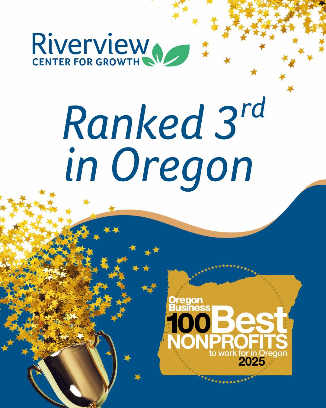 Riverview Center for Growth ranks third in Oregon’s top nonprofits to work for