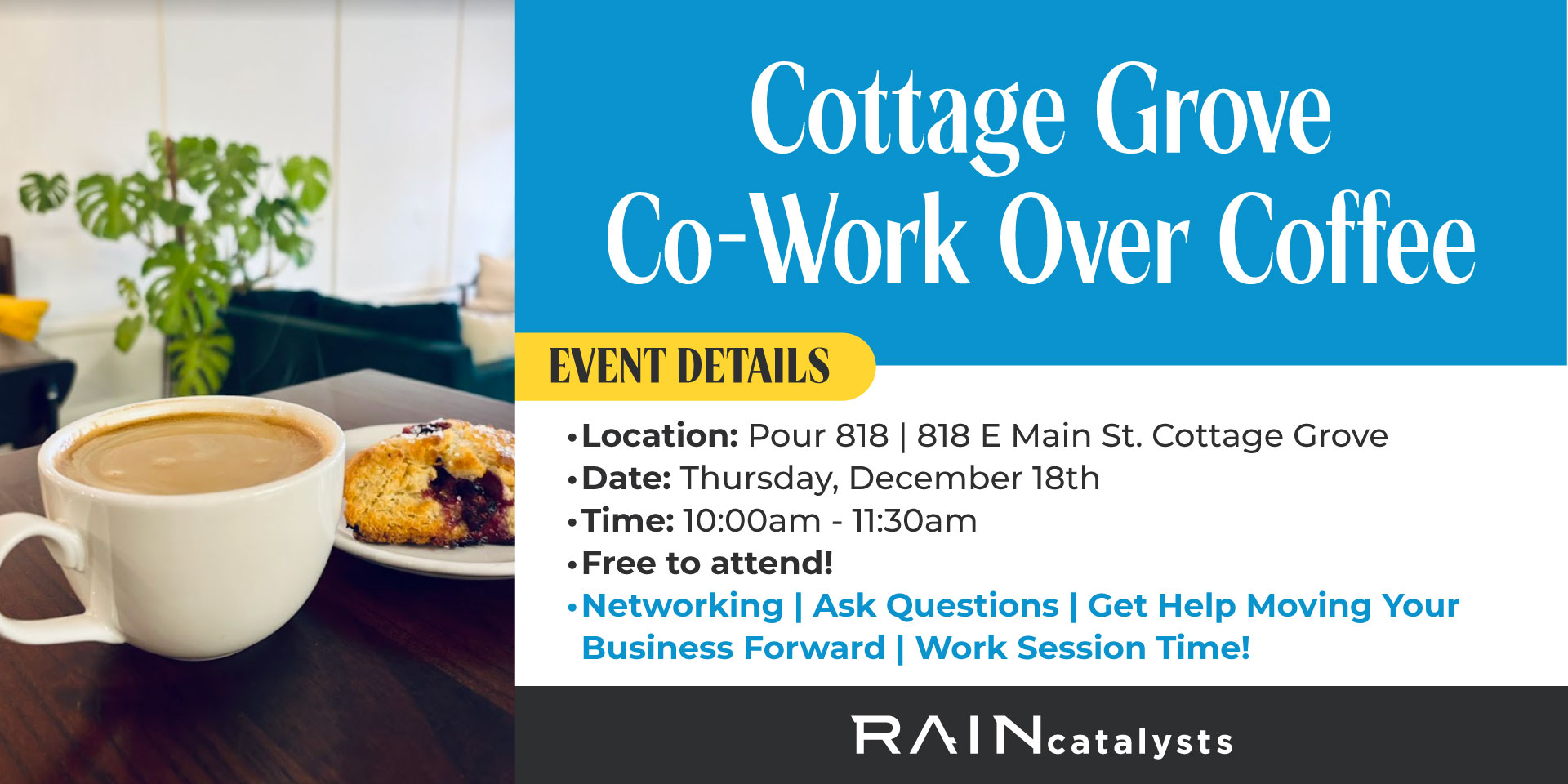 Co-Work Over Coffee | Cottage Grove