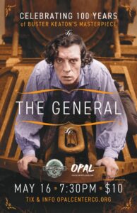 Buster Keaton’s “The General” Showing at OPAL Center