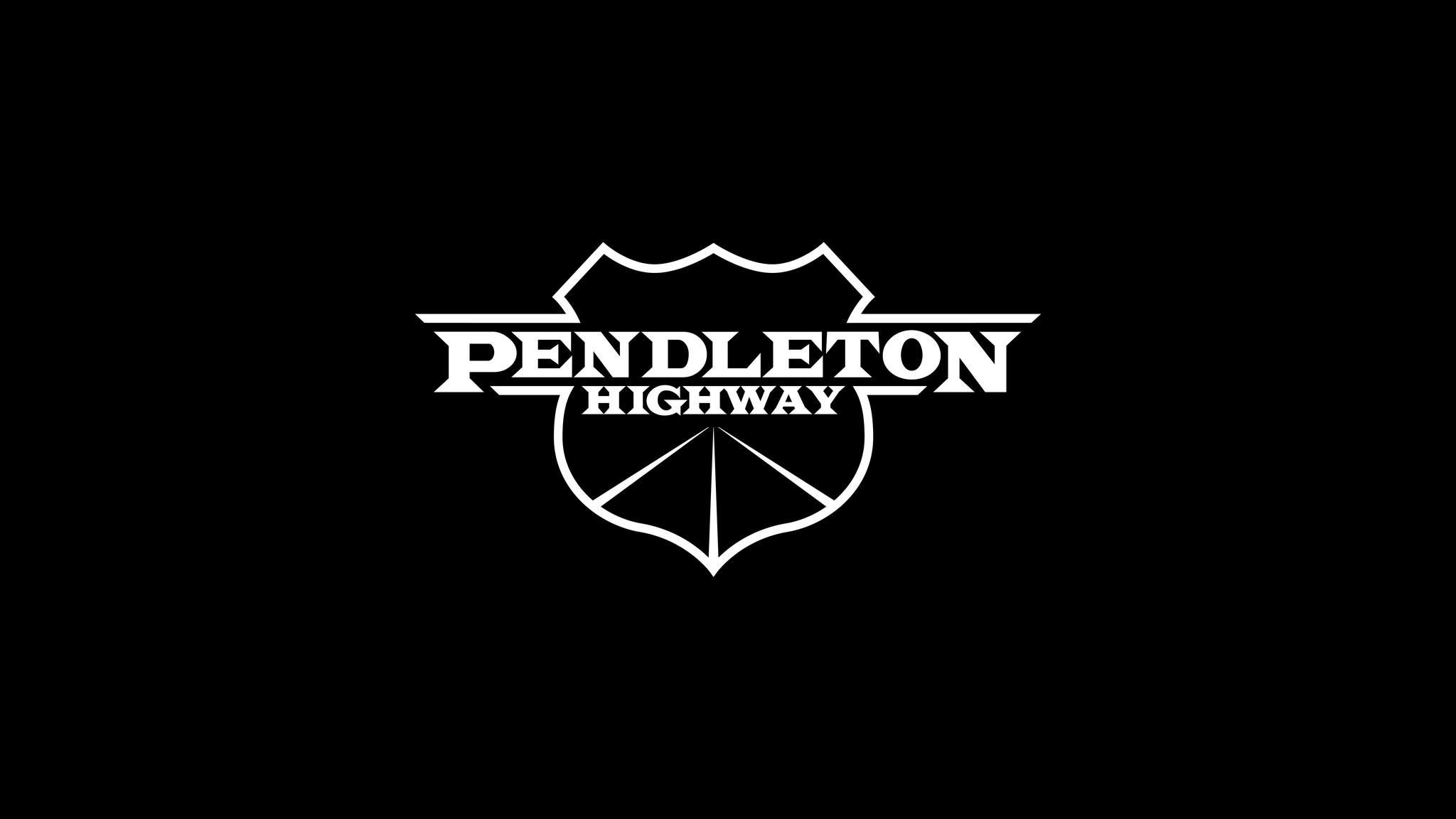 PENDLETON HIGHWAY at The Sweet Market