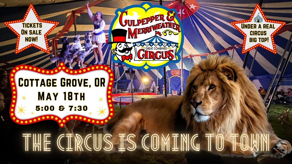 C&M Circus is coming to Cottage Grove, OR!