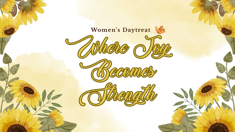 Women’s Daytreat: Where Joy Becomes Strength