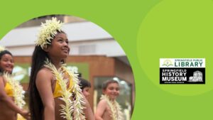 SUMMER READING KICK-OFF CELEBRATION: Rhythms of Tahiti: An ‘Ori Tahiti Cultural Presentation