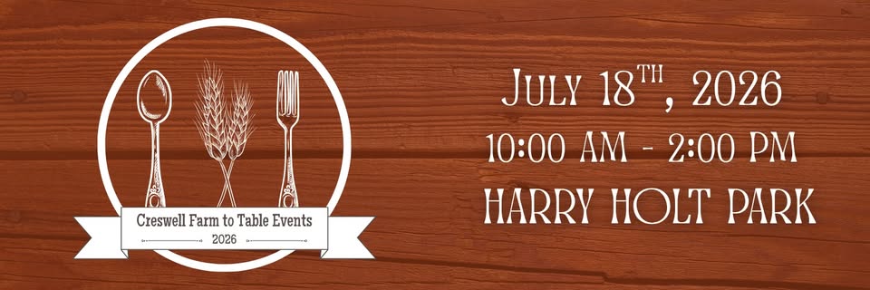 Creswell Farm to Table Event – July 18th, 2026
