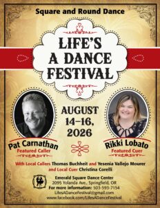 Life’s a Dance Square and Round Dance Festival