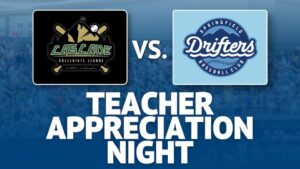 Springfield Drifters Baseball: Teacher Appreciation + First Day of Summer Vacay