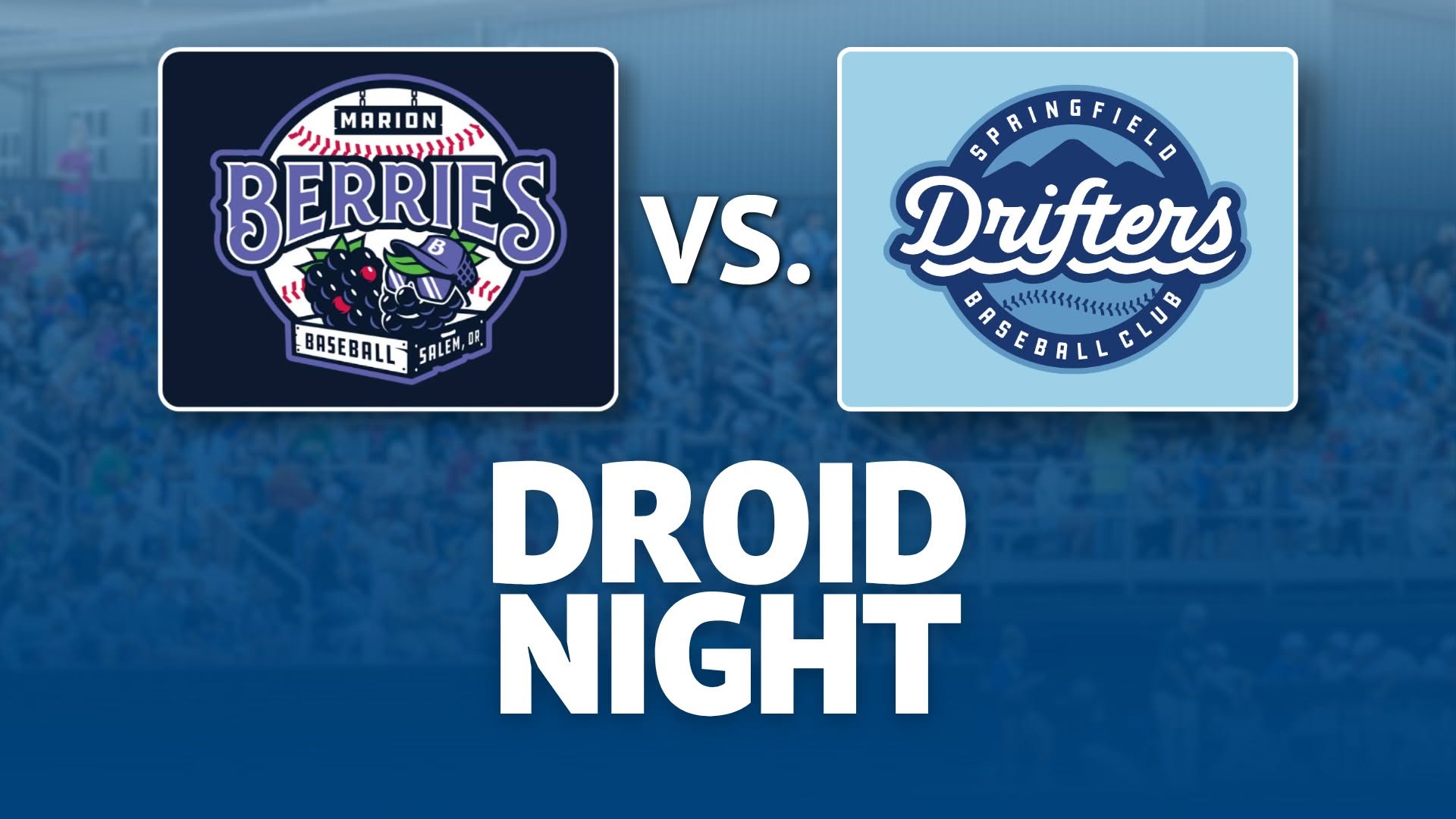 Springfield Drifters Baseball: Droid Night