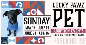 Lucky Pawz Adoption Events at PublicHouse