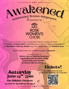 Rose Women’s Choir Presents Awakened: Celebrating Women Composers