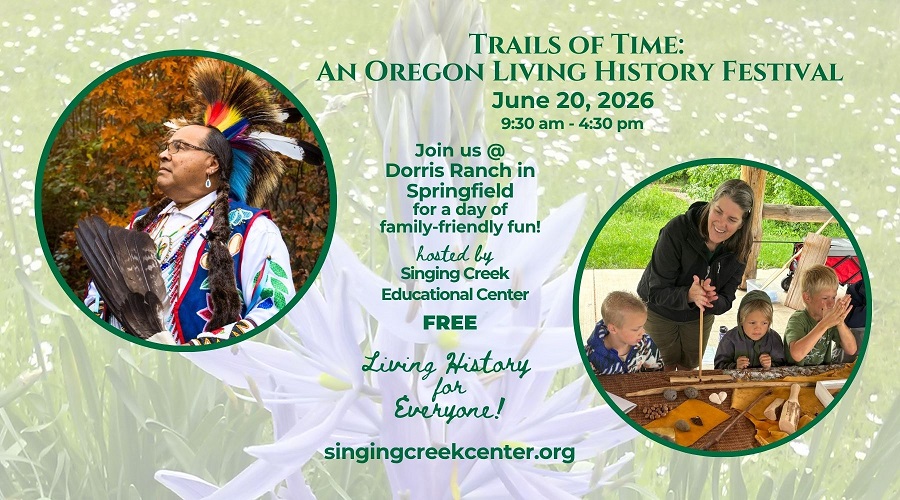 Trails of Time Oregon Living History Festival