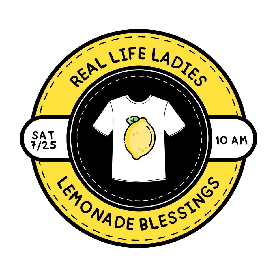 Real Life Ladies Lemonade Blessings