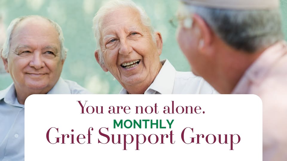 You Are Not Alone. Monthly Grief Support Group at Sweetbriar Villa