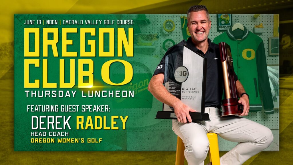 LUNCH WITH OREGON WOMEN’S GOLF! – Oregon Club Exclusive Experience