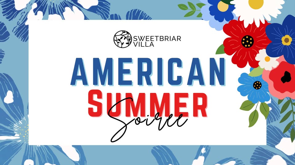 American Summer Soirée at Sweetbriar Villa
