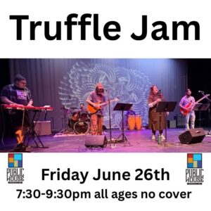Truffle Jam @ the Public House