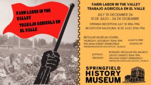 “Farm Labor in the Valley” Exhibit Opening and Museum Reopening Celebration