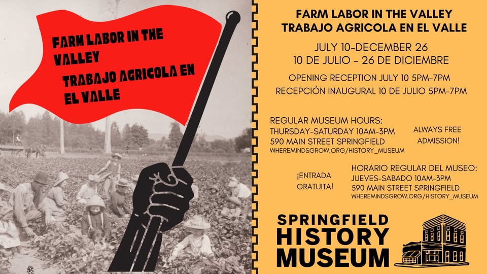 “Farm Labor in the Valley” Exhibit Opening and Museum Reopening Celebration