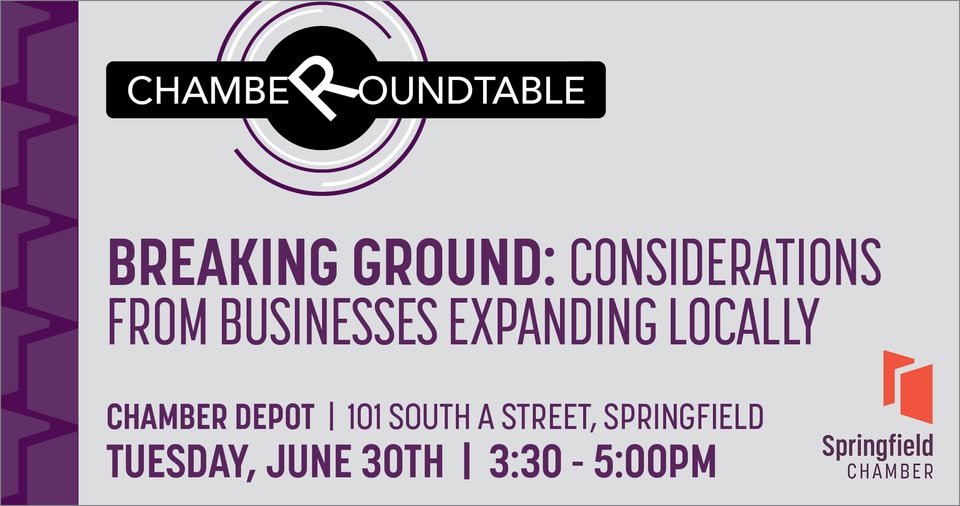 Chamber Roundtable- Breaking Ground: Considerations From Businesses Expanding Locally