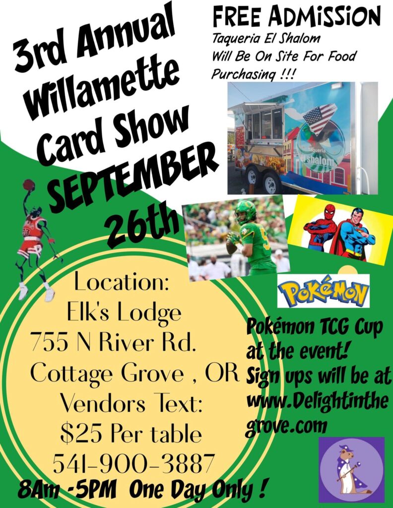 3rd Annual Willamette Card Show!!!