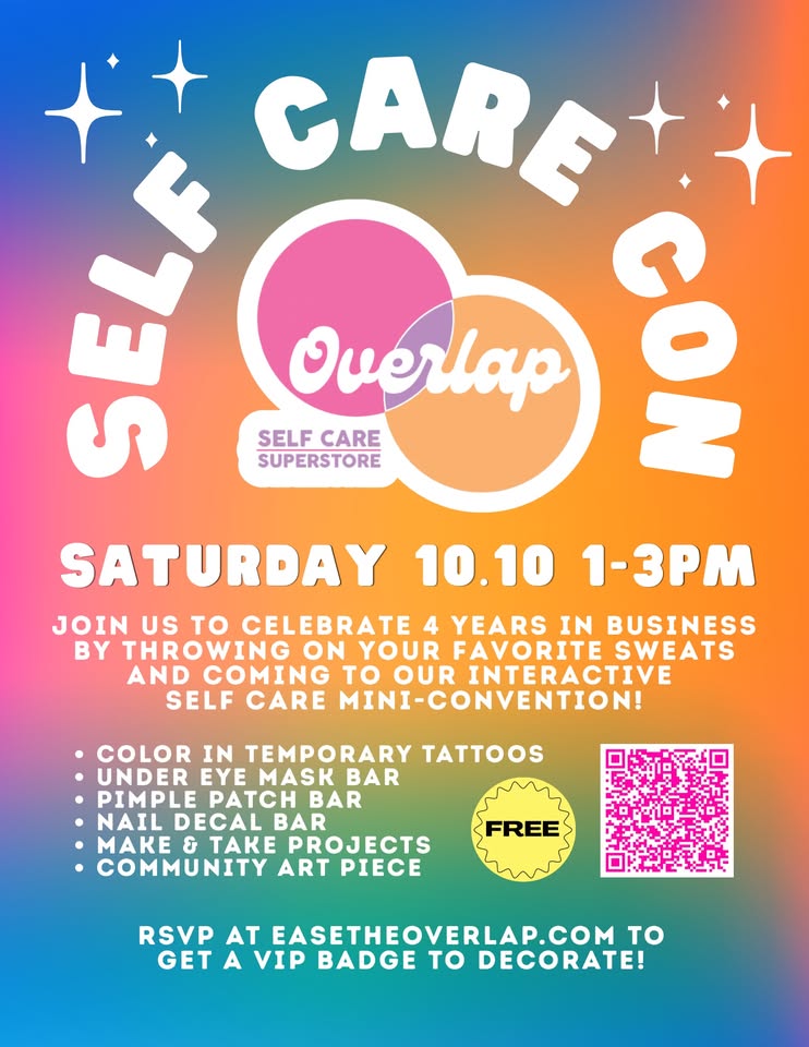 Self Care Con: Four Years In Business Celebration for Overlap!