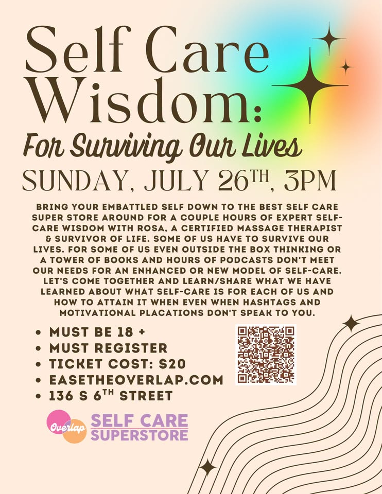 Self Care Wisdom: For Surviving Our Lives