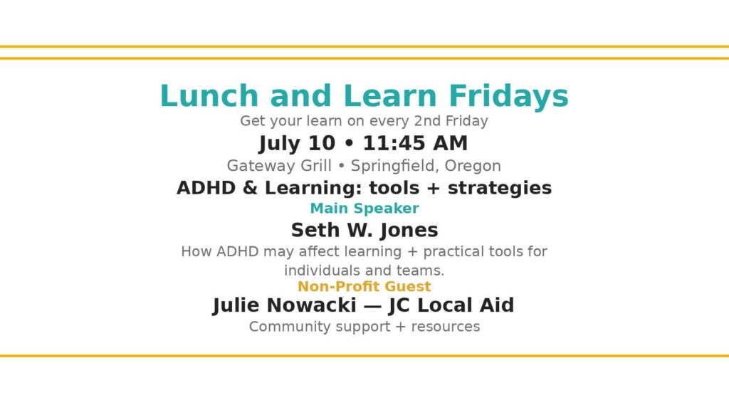 Lunch & Learn Fridays – Featuring Seth Jones ADHD Coach & Julie Nowacki w/ JC Local Aid