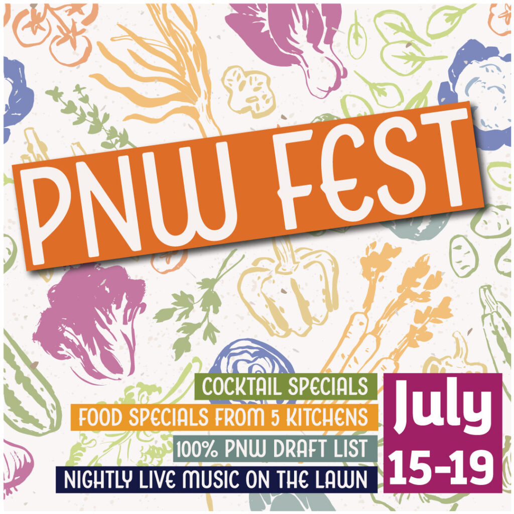 Annual Pacific Northwest Fest: July 15-19, 2026!