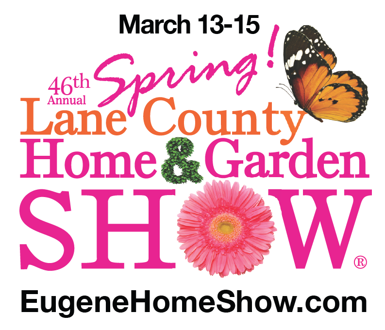 46th Lane County Home & Garden Show Presented by NW Natural